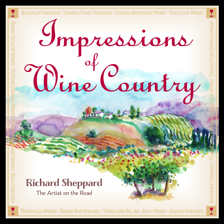 Impressions of Wine Country